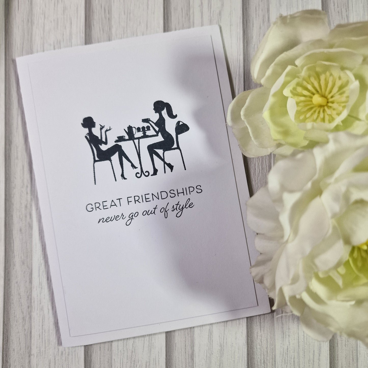 Great Friendship Never Goes Out Of Style