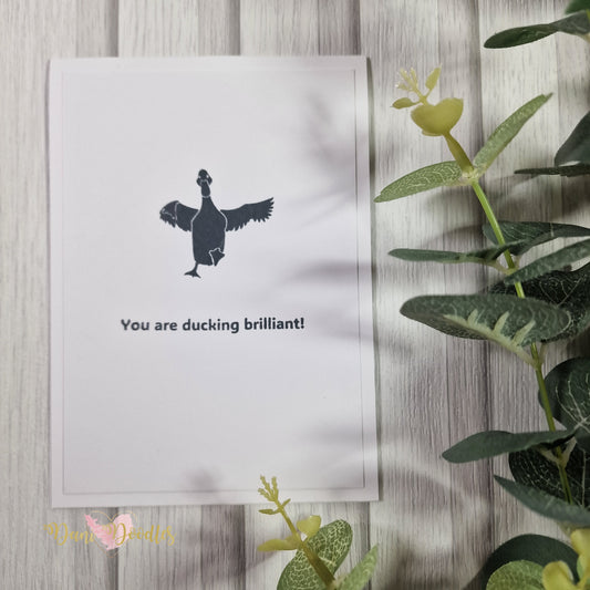Silhouette Handmade Card - You Are Ducking Brilliant